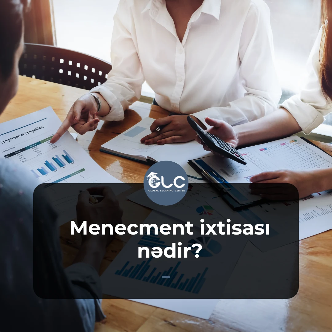 Menecment ixtisası nədir?